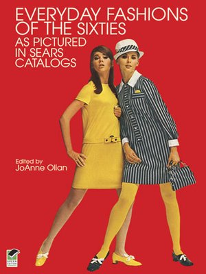 cover image of Everyday Fashions of the Sixties As Pictured in Sears Catalogs